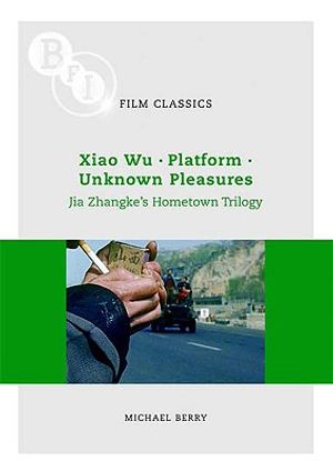 Jia Zhangke's 'hometown Trilogy': Xiao Wu, Platform, Unknown Pleasures image number 0