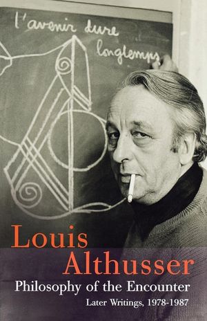 Philosophy of the Encounter: Later Writings, 1978-87 image number 0