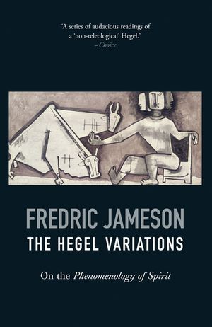 The Hegel Variations: On the Phenomenology of Spirit image number 0