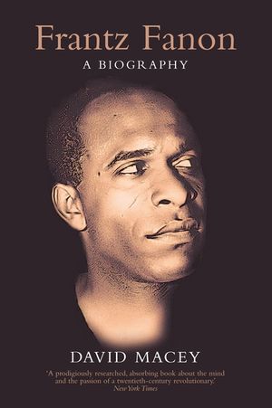 Frantz Fanon: A Biography image number 0