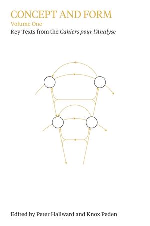 Concept and Form, Volume 1: Selections from the Cahiers Pour l'Analyse image number 0