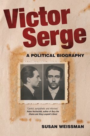 Victor Serge: A Political Biography image number 0