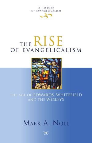 The Rise of Evangelicalism image number 0