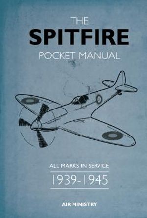 The Spitfire Pocket Manual: All Marks in Service 1939-1945 image number 0