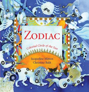 Zodiac: Celestial Circle of the Sun image number 0