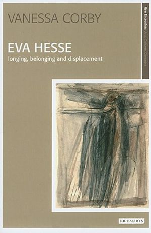 Eva Hesse: Longing, Belonging and Displacement image number 0