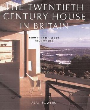 The Twentieth Century House in Britain image number 0