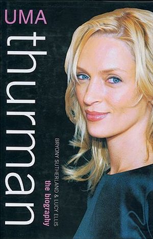 Uma Thurman: The Biography image number 0