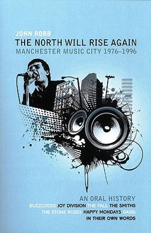The North Will Rise Again: Manchester Music City 1976-1996 image number 0
