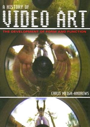 A History of Video Art: The Development of Form and Function image number 0