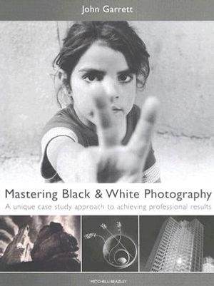 Mastering Black & White Photography image number 0