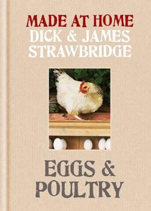 Eggs & Poultry. Dick Strawbridge, James Strawbridge image number 0