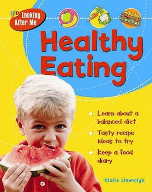Healthy Eating. Claire Llewelyn image number 0