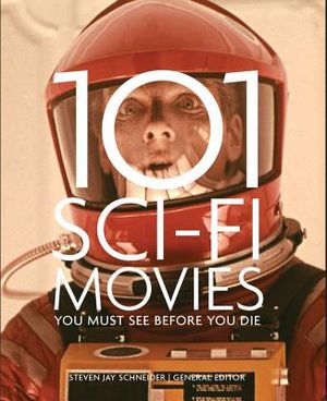 101 Sci-Fi Movies You Must See Before You Die image number 0