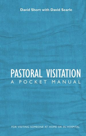 Pastoral Visitation: A Pocket Manual image number 0