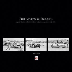 Runways & Racers: Sports Car Races Held on Military Airfields in America 1952-1954 image number 0