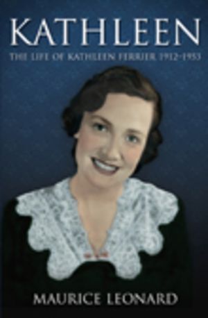 Kathleen: The Life of Kathleen Ferrier 1912-1953 image number 0
