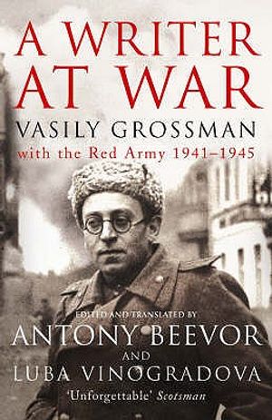 A Writer at War: Vasily Grossman with the Red Army, 1941-1945 image number 0