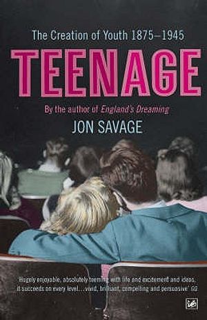Teenage: The Creation of Youth Culture image number 0