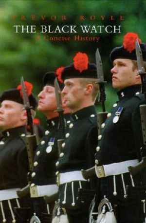 The Black Watch: A Concise History image number 0