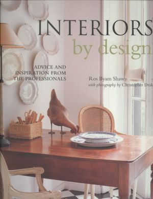 Interiors by Design: Advice and Inspiration from the Professionals image number 0