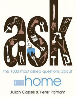 Ask: The 1,000 Most Asked Questions about the Home image number 0