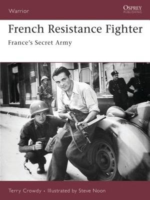 French Resistance Fighter: France's Secret Army image number 0