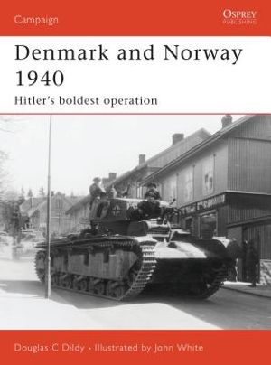 Denmark and Norway 1940: Hitler's Boldest Operation image number 0
