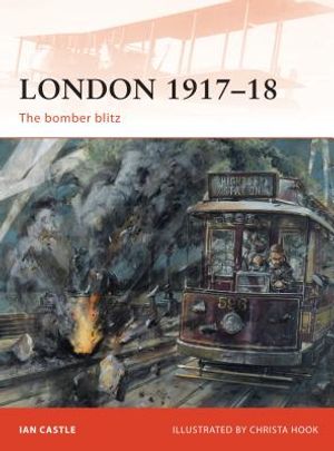 London 1917-18: The Bomber Blitz image number 0