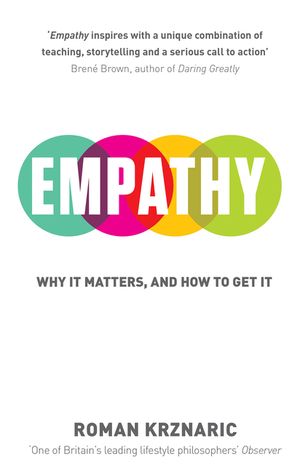 Empathy : Why It Matters, and How to Get It image number 0