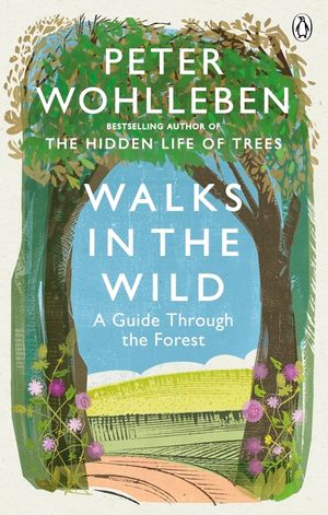 Walks in the Wild: A guide through the forest with Peter Wohlleben image number 0