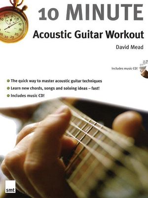 10 Minute Acoustic Guitar Workout [With CD] image number 0