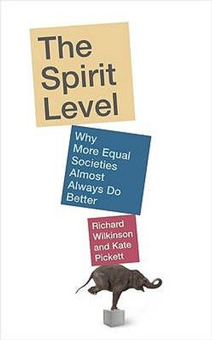 The Spirit Level: Why More Equal Societies Almost Always Do Better image number 0