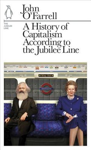 A History of Capitalism According to the Jubilee Line image number 0