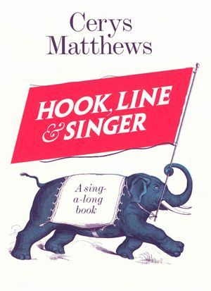 Hook, Line & Singer : A Sing-a-long Book image number 0