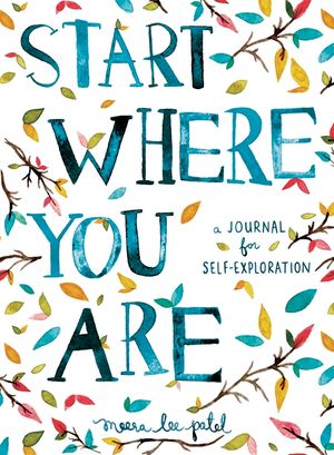 Start Where You Are: A Journal for Self-Exploration image number 0