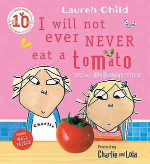 I Will Not Ever Never Eat a Tomato. Lauren Child image number 0