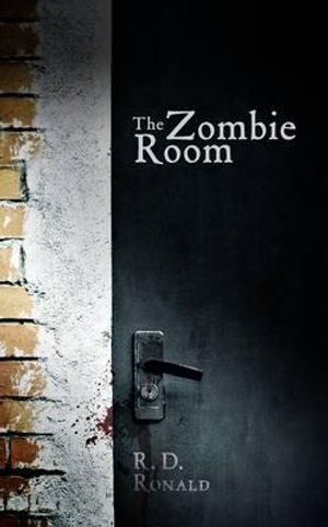 The Zombie Room. R.D. Ronald image number 0