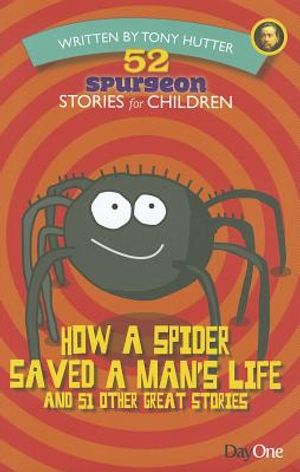 How a Spider Saved a Man's Life and 51 Other Great Stories image number 0