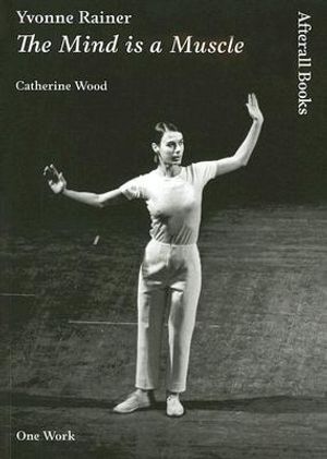 Yvonne Rainer: The Mind Is a Muscle image number 0