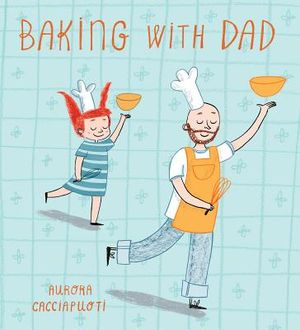 Baking with Dad image number 0