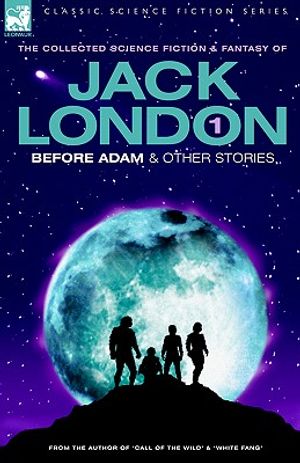 Jack London 1 - Before Adam & Other Stories image number 0