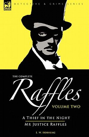 The Complete Raffles: 2-A Thief in the Night & Mr Justice Raffles image number 0