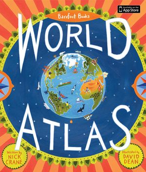 Barefoot Books World Atlas. Written by Nick Crane image number 0