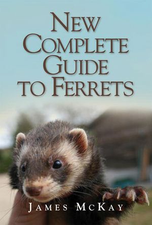 New Complete Guide to Ferrets image number 0