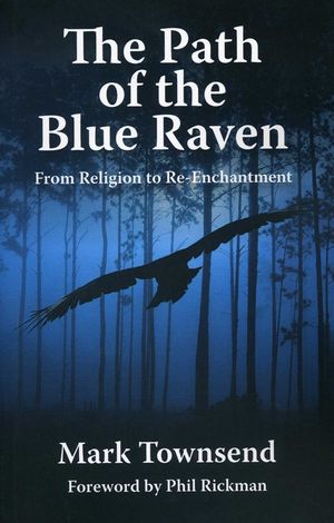 The Path of the Blue Raven: From Religion to Re-Enchantment image number 0