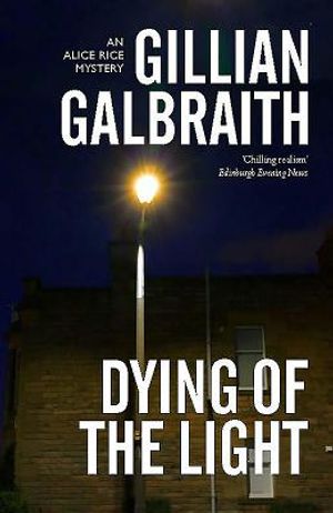Dying of the Light: An Alice Rice Mystery image number 0