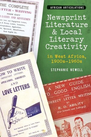 Newsprint Literature and Local Literary Creativity in West Africa, 1900s - 1960s image number 0