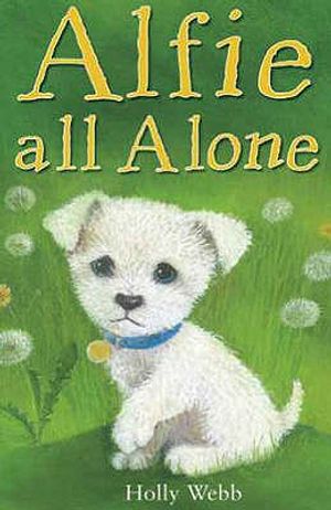 Alfie All Alone. Holly Webb image number 0
