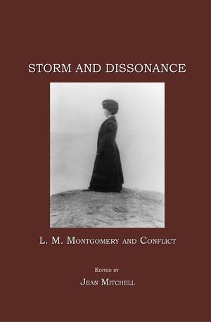 Storm and Dissonance: L. M. Montgomery and Conflict image number 0